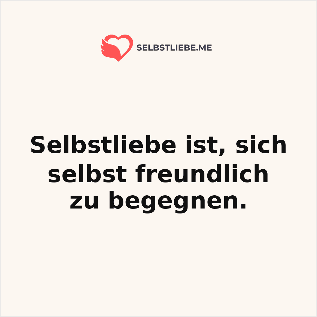 Selbstliebe ist 1