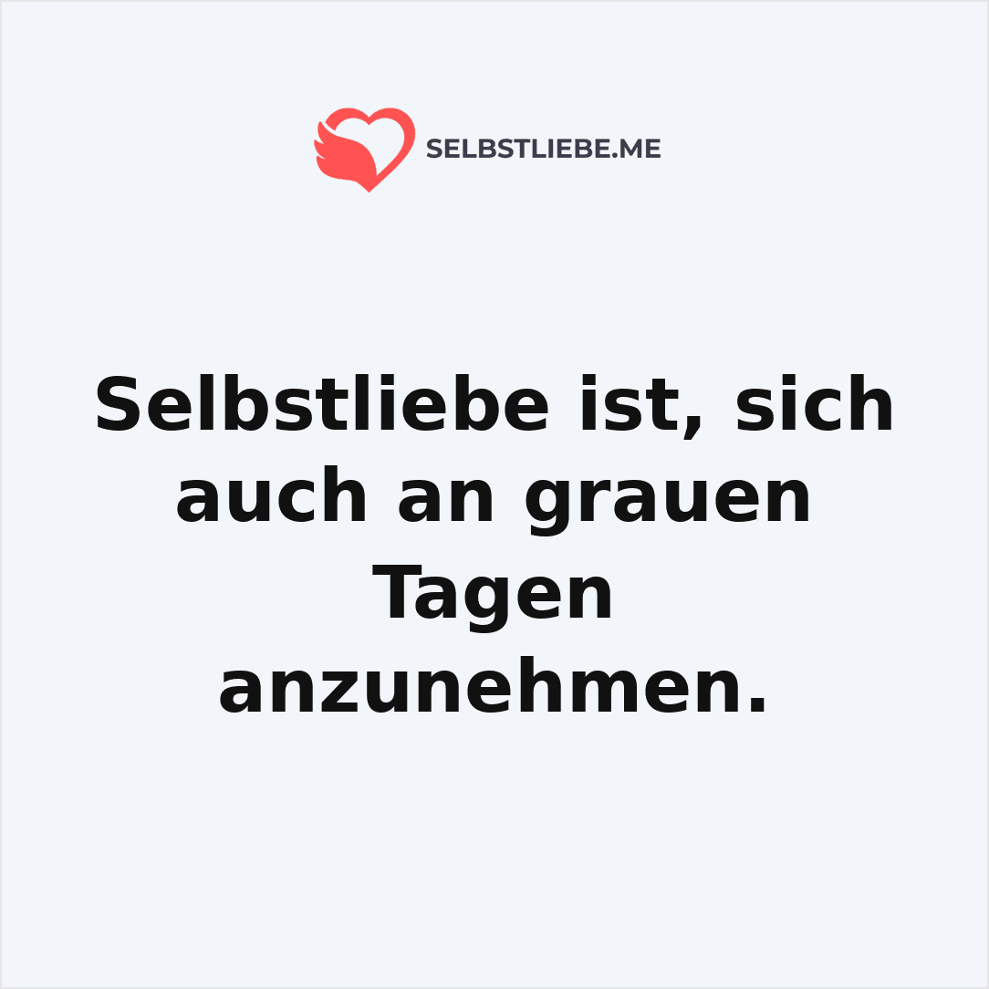 Selbstliebe ist 8
