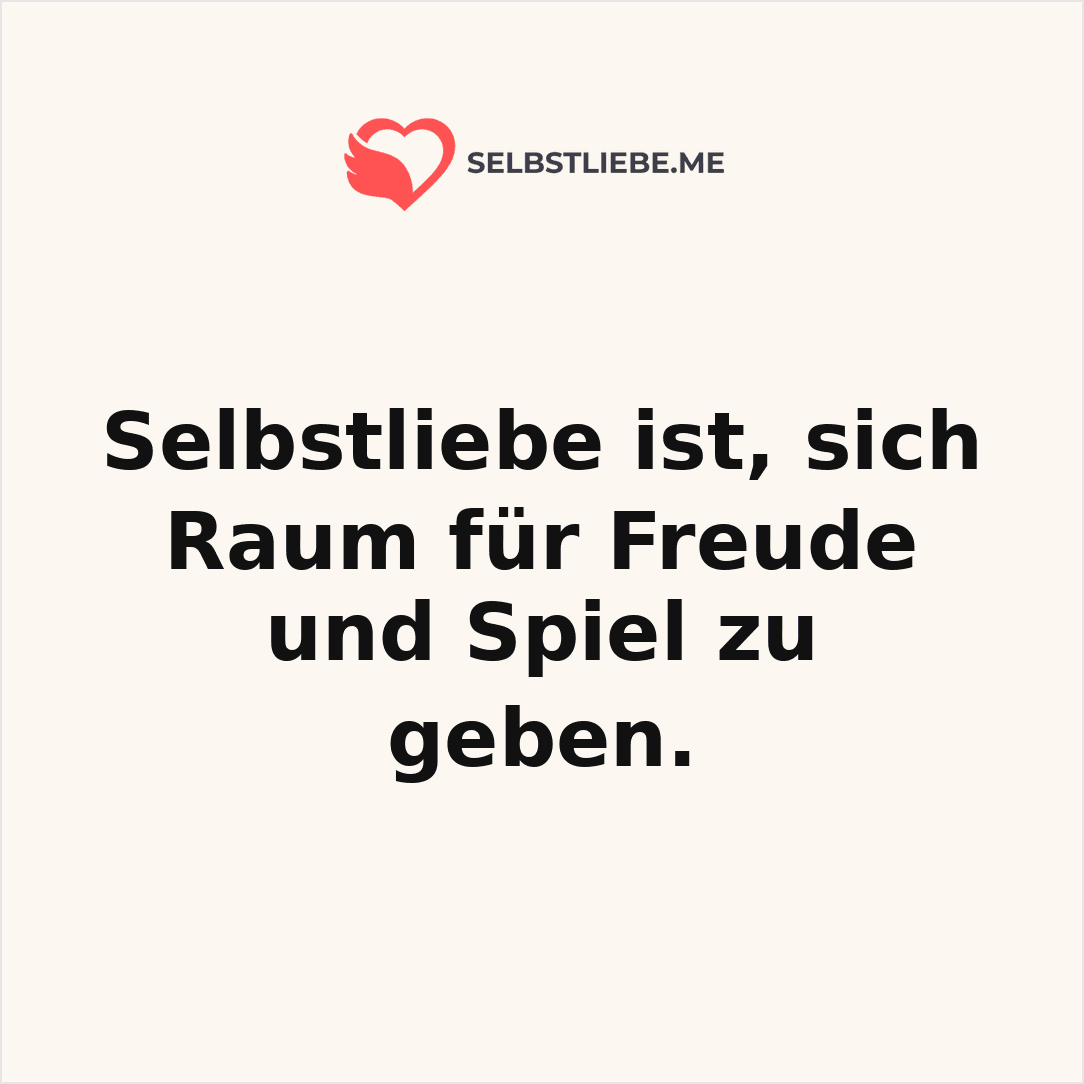 Selbstliebe ist 19